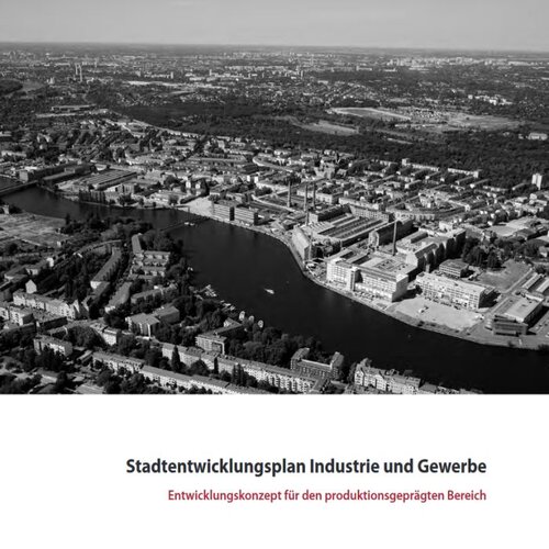 Stadtentwicklungsplan Industrie und Gewerbe in Berlin